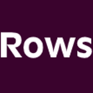 Rows